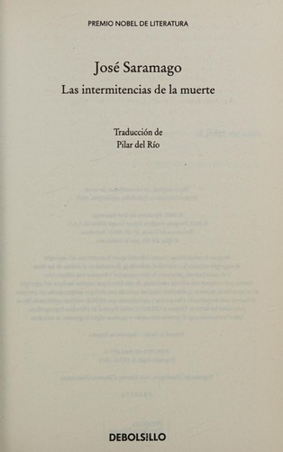José Saramago: Intermitencias de la Muerte (Spanish language, 2016, Penguin Random House Grupo Editorial)