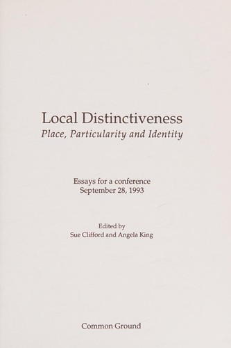 S. Clifford: Local distinctiveness (1993, Common Ground)