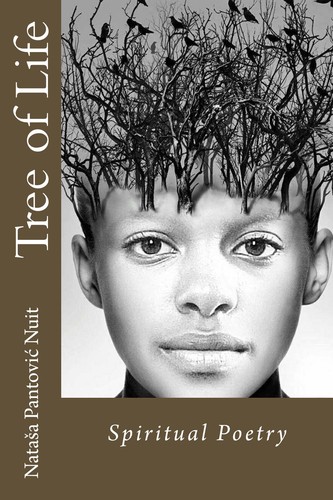 Nataša Pantović Nuit: Tree of Life (Paperback, Artof4elements, Artof4Elements)