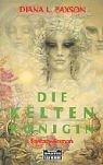 Diana L. Paxson: Die Keltenkönigin. (Paperback, German language, Lübbe)