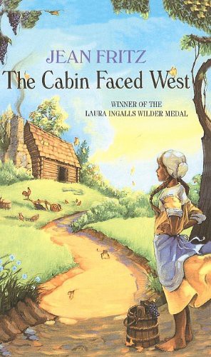 Jean Fritz, Feodor Rojankovsky: The Cabin Faced West (Hardcover, 2001, San Val, Perfection Learning)