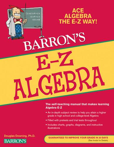 Douglas Downing: E-Z Algebra (EBook, 2009, Barron's Educational Series, Inc.)