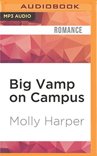 Molly Harper, Amanda Ronconi: Big Vamp on Campus (AudiobookFormat, Audible Studios on Brilliance, Audible Studios on Brilliance Audio)