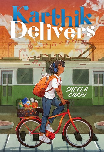Sheela Chari: Karthik Delivers (2022, Abrams, Inc., Amulet Books)