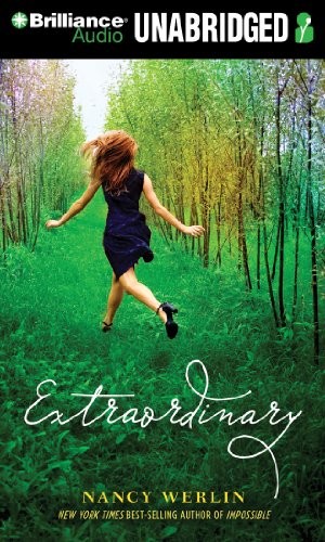 Nancy Werlin: Extraordinary (AudiobookFormat, Brilliance Audio)