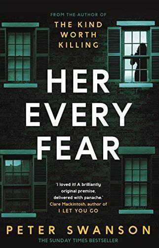 Peter Swanson: Her Every Fear (2017)