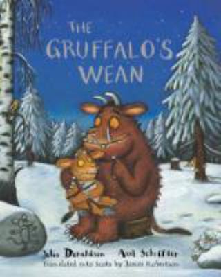 Julia Donaldson: The Gruffalos Wean (2013, Black and White Publishing)