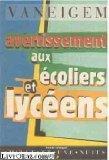 Raoul Vaneigem: Avertissement aux écoliers et lycéens (French language, 1995)