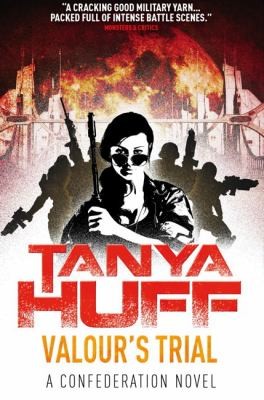 Tanya Huff: Valours Trial (2014, Titan Books Ltd)