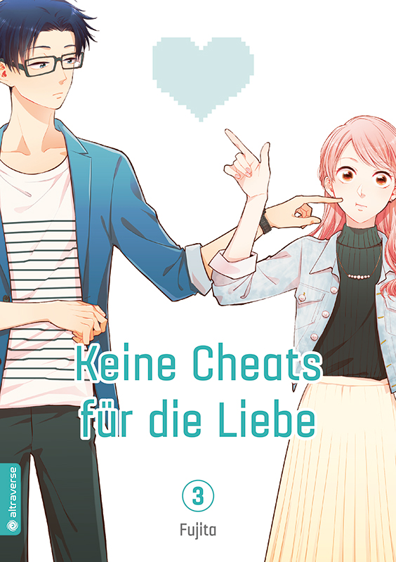 Fujita (藤田): Keine Cheats für die Liebe 03 (GraphicNovel, German language, 2018, altraverse)