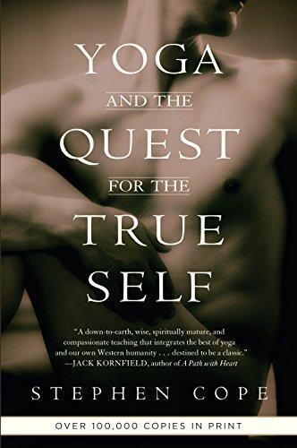 Stephen Cope: Yoga and the Quest for the True Self (2000)