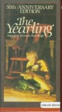 Marjorie Kinnan Rawlings: The Yearling (Hardcover, 1999, Tandem Library)