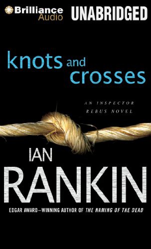 Michael Page, Ian Rankin: Knots and Crosses (AudiobookFormat, Brand: Brilliance Audio, Brilliance Audio)