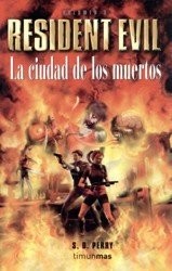 S. D. Perry: La ciudad de los muertos (Paperback, Timun Mas Narrativa)