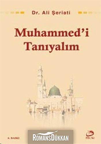Ali Seriati: Muhammed'i Taniyalim (Paperback, 2016, Fecr Yayinlari)