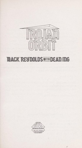 Dean Ing, Mack Reynolds: Trojan Orbit (Paperback, Baen Books)