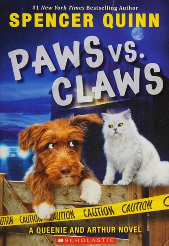 Peter Abrahams: Paws vs. Claws : (an Arthur and Queenie Mystery) (2020, Scholastic, Incorporated)