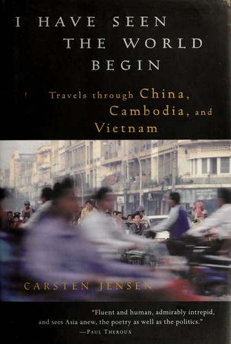 Carsten Jensen: I have seen the world begin (2002, Harcourt)