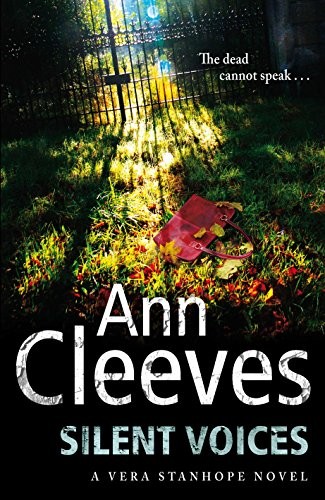 Ann Cleeves: Silent Voices (Hardcover, MacMillan)