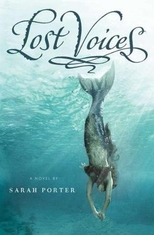 Sarah Porter: Lost Voices (2011, Houghton Mifflin Harcourt Publishing Company)