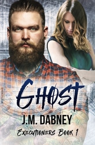 J.M. Dabney: Ghost (Paperback, Hostile Whispers Press, LLC)