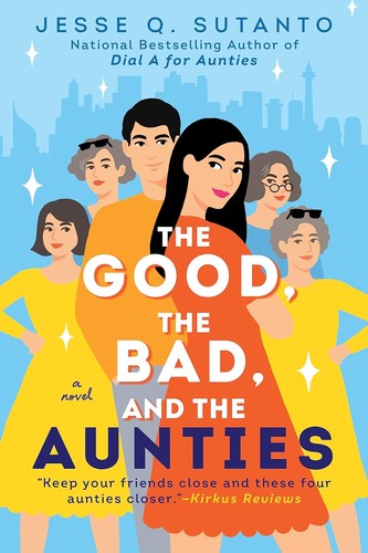 Jesse Q. Sutanto: Good, the Bad, and the Aunties (2024, Cengage Gale)