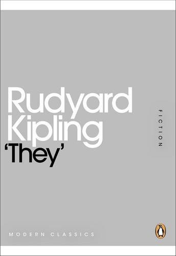 Rudyard Kipling: Mini Modern Classics 'they' (Paperback, 2011, Penguin Classic, Brand: Penguin)