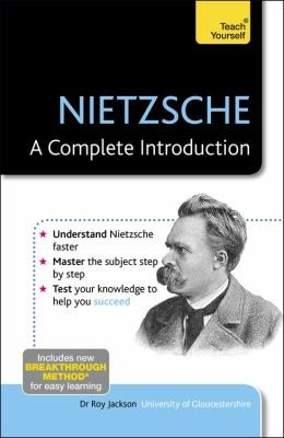 Roy Jackson: Nietzsche A Complete Introduction (2014, Hodder Education)
