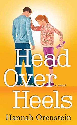 Hannah Orenstein: Head over Heels (Hardcover, 2021, Center Point, Center Point Pub)