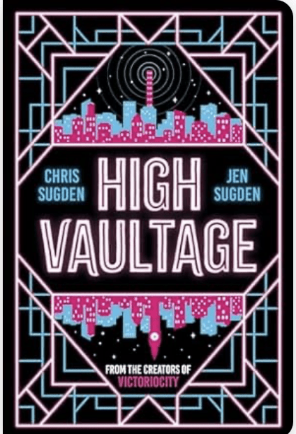 Chris Sugden, Jen Sugden: High Vaultage (2023, Orion Publishing Group, Limited)