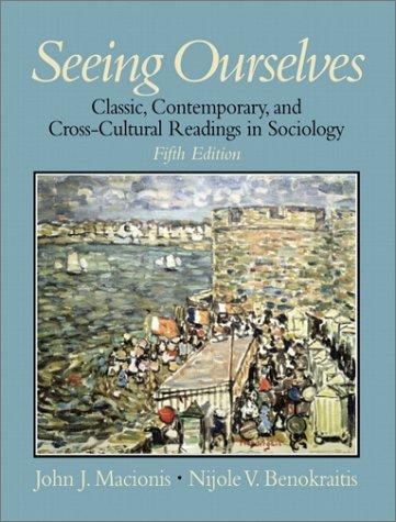 John J. Macionis, Nijole V. Benokraitis: Seeing Ourselves (2000, Prentice Hall)