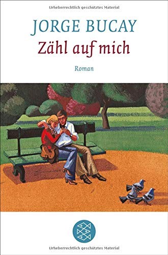 Jorge Bucay: Zähl auf mich (Paperback, 2012, FISCHER Taschenbuch)