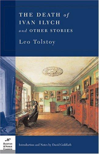 Leo Tolstoy: The Death of Ivan Ilych & Other Stories (Barnes & Noble Classics) (Paperback, Barnes & Noble Classics)