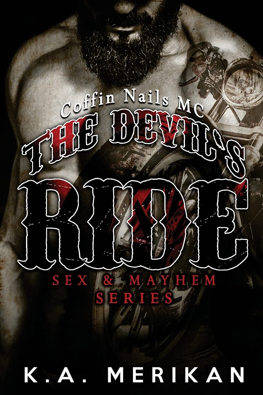 K.A. Merikan: The Devil's Ride (gay biker MC erotic romance novel) (Paperback, 2015, CreateSpace Independent Publishing Platform)