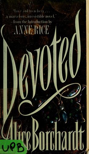 Alice Borchardt: Devoted (1996, Penguin)