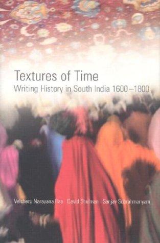 Vēlcēru Nārāyaṇarāvu: Textures of time (2003, Other Press)