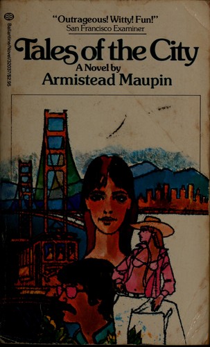Armistead Maupin: Tales of the city (1979, Ballantine Books)