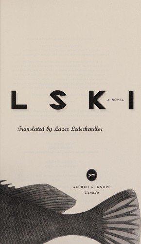Nicolas Dickner: Nikolski (2008, A.A. Knopf Canada)