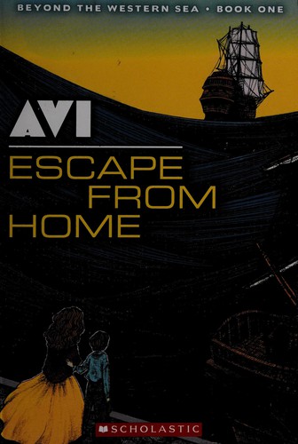 Avi: Escape from Home (2012, Scholastic, Inc.)