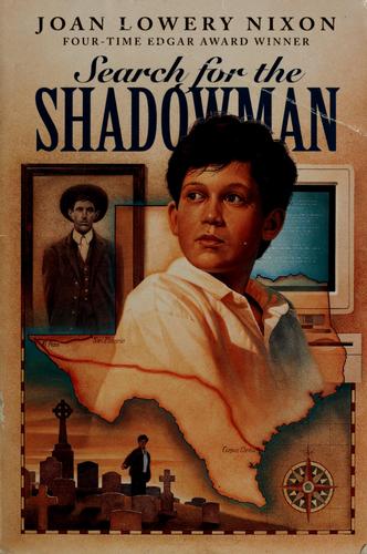 Joan Lowery Nixon: Search for the shadowman (1997, Bantam Doubleday Dell Book for Young Readers, Yearling)