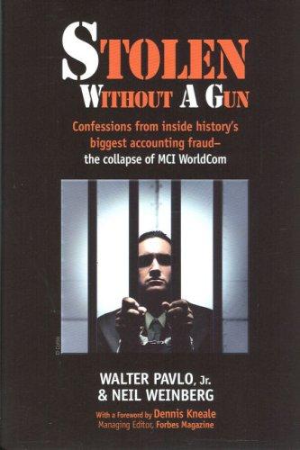 Walter Pavlo, Walter Pavlo Jr., Neil Weinberg: Stolen Without A Gun (Hardcover, 2007, Etika Books)
