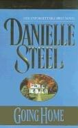 Danielle Steel: Going Home (Hardcover, 1999, Tandem Library)
