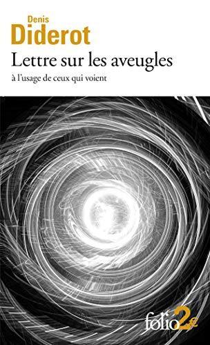 Denis Diderot: Lettre sur les aveugles : à l'usage de ceux qui voient (French language)