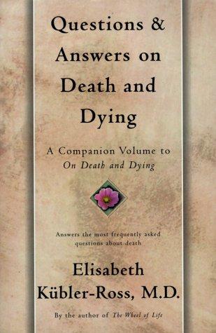 Elisabeth Kübler-Ross: Questions and Answers on Death and Dying (Paperback, Scribner)