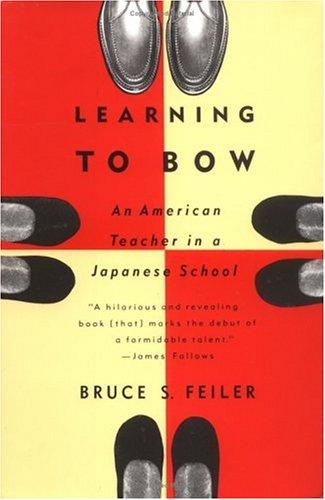 Bruce S. Feiler: Learning to bow (1991, Ticknor & Fields)