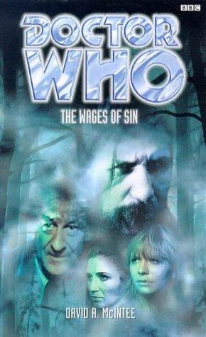 David A. McIntee: The Wages of Sin (Paperback, 1999, BBC Worldwide Publishing)