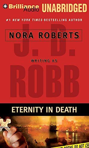 Susan Ericksen, Nora Roberts: Eternity in Death (AudiobookFormat, 2014, Brilliance Audio)