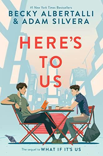 Becky Albertalli, Adam Silvera: Here's to us (2021)