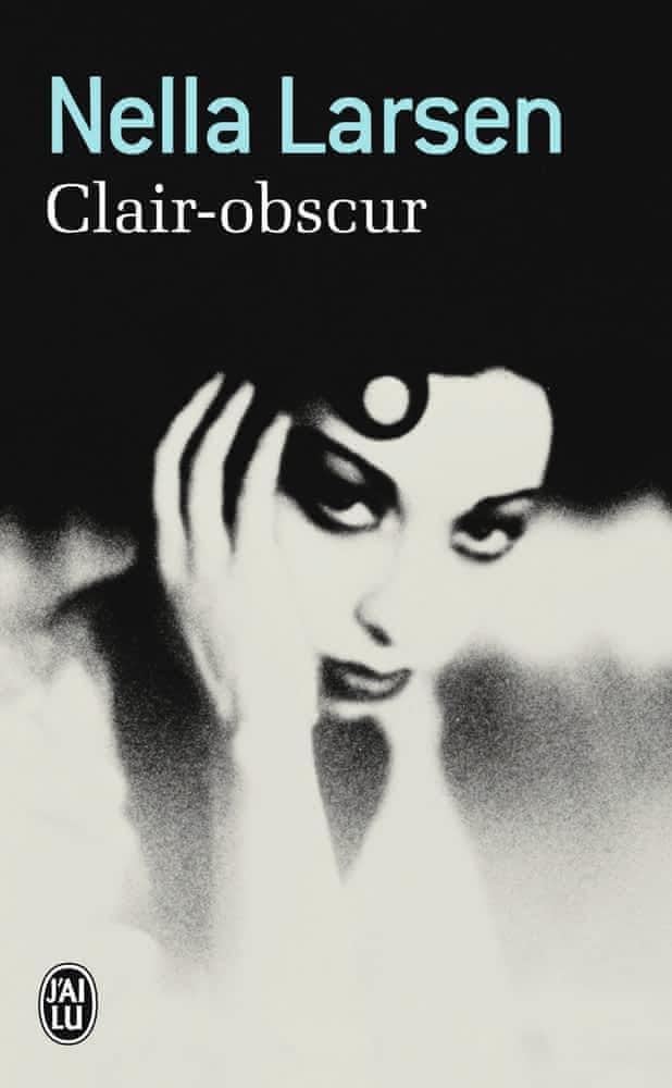 Nella Larsen, Thadious M. Davis, Nella Larsen: Clair-obscur (French language, 2014, J'ai Lu)