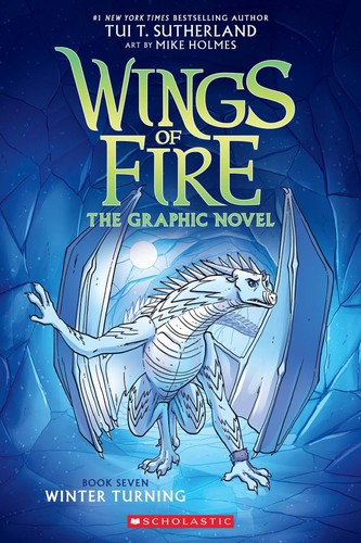 Tui Sutherland, Mike Holmes: Winter Turning (2023, Scholastic, Incorporated)